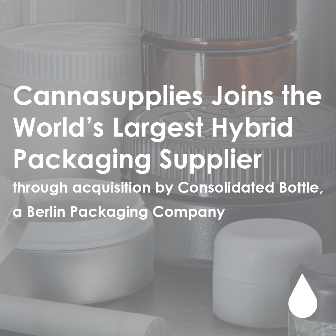 Breaking News: Cannasupplies joins the World’s Largest Hybrid Packaging Supplier through acquisition by Consolidated Bottle, a Berlin Packaging company