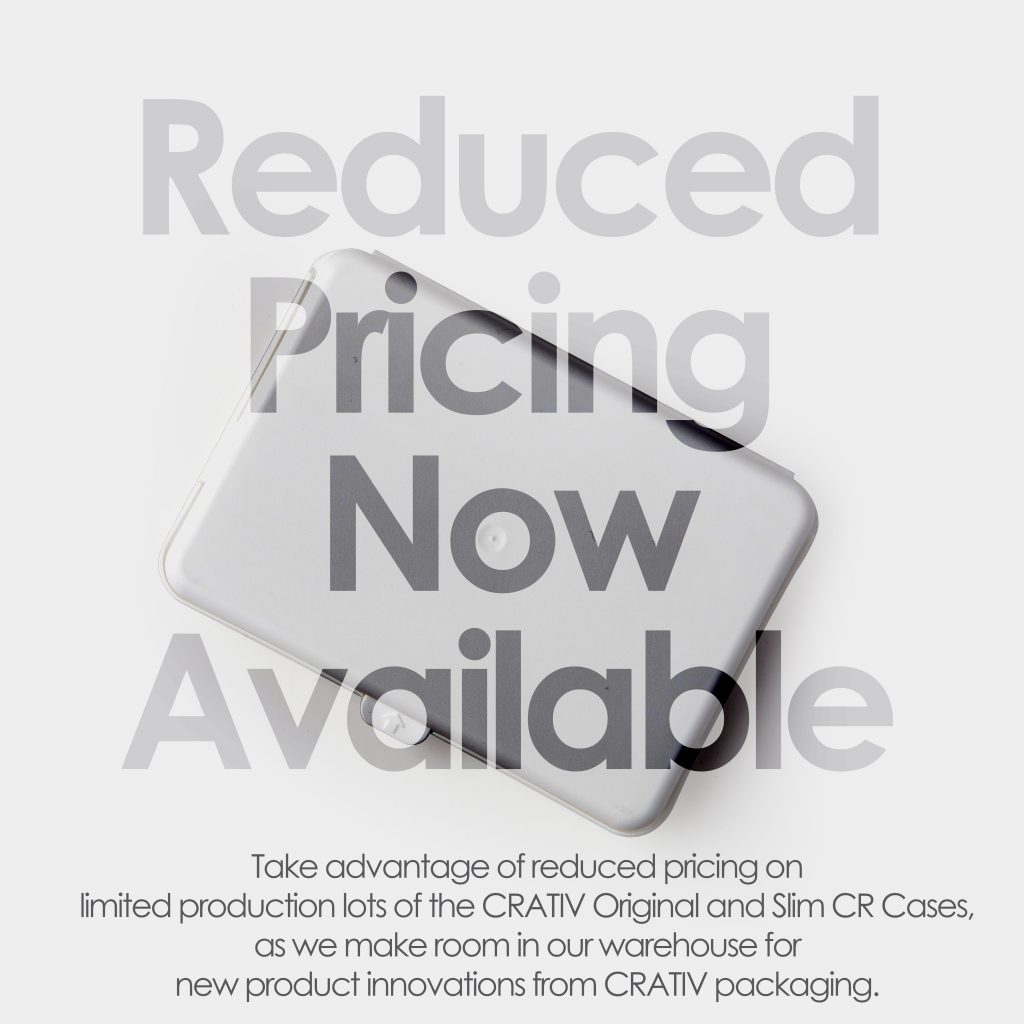 Take advantage of reduced pricing on limited production lots of the CRATIV Original and Slim CR Cases, as we make room in our warehouse for new product innovations from CRATIV packaging.